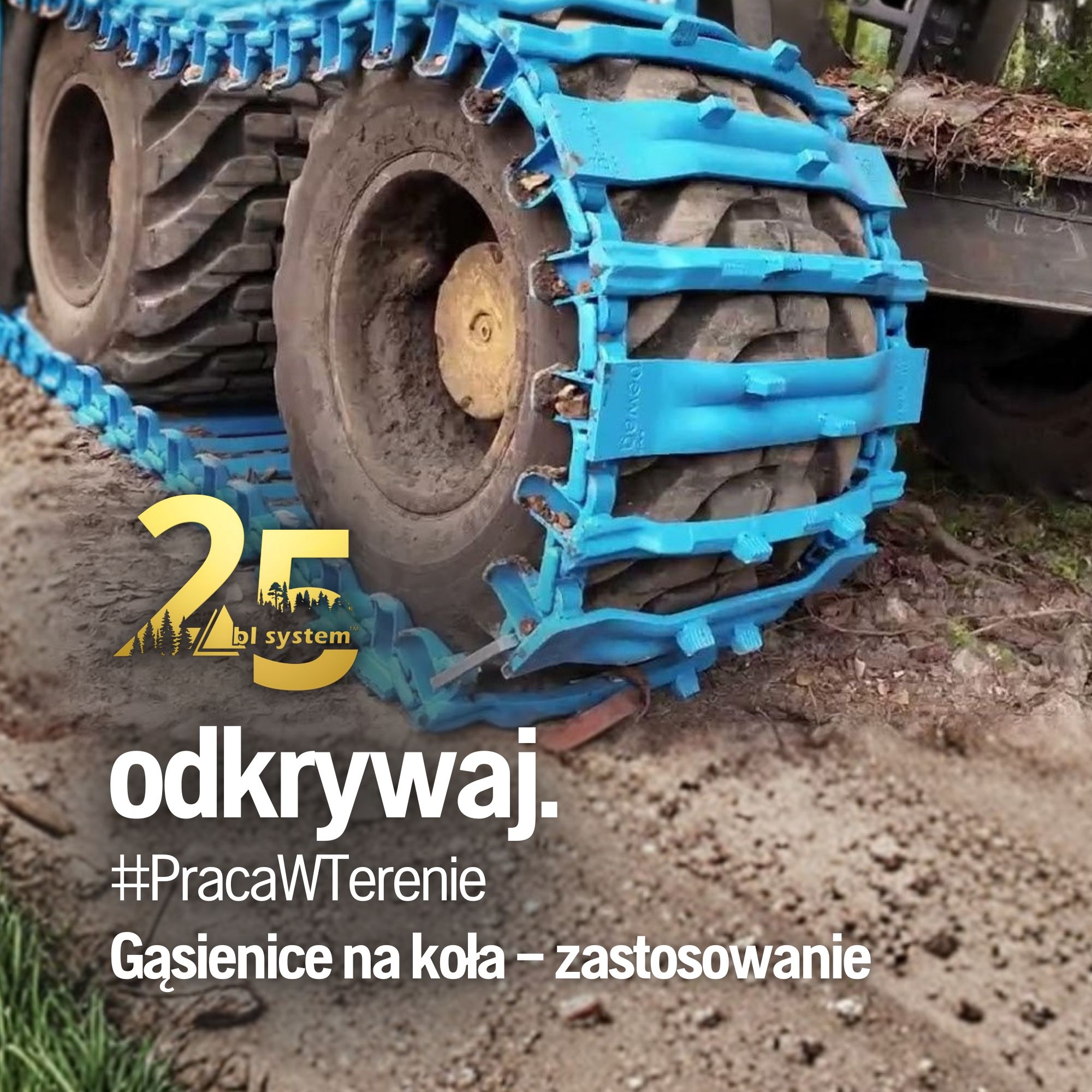 Gąsienice na koła – zastosowanie w pracy terenowej